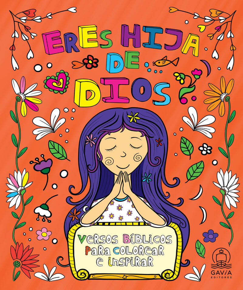 Eres Hija de Dios. Versos Bíblicos para colorear e inspirar